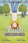 Azalea, Unschooled - Liza Kleinman - 9781939017598