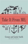 Take It from Me - SMITH,  George ; Smith, Linda - 9781939017840