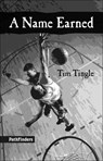 A Name Earned - Tim Tingle - 9781939053183