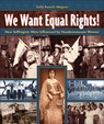 We Want Equal Rights!: The Haudenosaunee (Iroquois) Influence on the Women's Rights Movement - Sally Roesch Wagner - 9781939053282