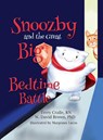 Snoozby and the Great Big Bedtime Battle - Terry Cralle ; W David Brown - 9781939054470