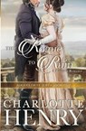 The Rogue to Ruin - Shelley Adina ; Charlotte Henry - 9781939087898