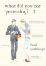 What Did You Eat Yesterday? 1 - Fumi Yoshinaga - 9781939130389