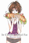In Clothes Called Fat - Moyoco Anno - 9781939130433