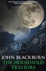 The Household Traitors - John Blackburn - 9781939140838