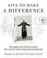Live to Make a Difference - Shangri-La Durham-Thompson - 9781939237040