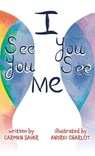 I See You, You See Me - SAUER,  Carmen - 9781939237965
