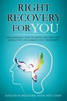 Right Recovery for You - Marilyn M Bradford - 9781939261472