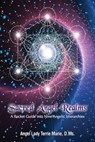 Sacred Angel Realms: A Pocket Guide into Nine Angelic Hierarchies - Angel Lady Terrie Marie - 9781939281104