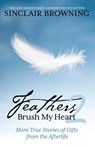 Feathers Brush My Heart 2 - Sinclair Browning - 9781939288189