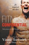 Fitness Confidential - Vinnie Tortorich - 9781939337924