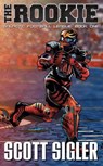 The Rookie: Galactic Football League: Book One - Scott Sigler - 9781939366900