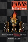 Pawns in the Game - William Carr - 9781939438034