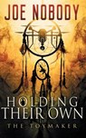 Holding Their Own X: The Toymaker - E. T. Ivester - 9781939473776