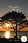 Goldsmith, J: Invisible Supply - Joel S. Goldsmith - 9781939542700