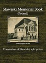 Stawiski Memorial Book (Poland) - Translation of Stawiski; Sefer Yizkor - I Rubin - 9781939561329