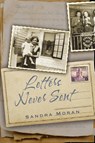 Letters Never Sent - Sandra Moran - 9781939562104