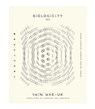 Biologicity - Shin Hae-uk - 9781939568939