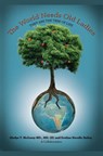 The World Needs Old Ladies - Gladys T. McGarey - 9781939625311