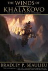 The Winds of Khalakovo - Bradley P. Beaulieu - 9781939649010