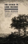 The Answer to Lord Chandos - Pascal Quignard - 9781939663931