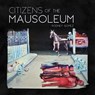 Citizens of the Mausoleum - Rodney Gomez - 9781939675675