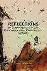 Reflections on Certain Qualitative and Phenomenological Psychological Methods - Amedeo Giorgi - 9781939686251