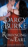 Romancing the Earl - BURKE,  Darcy - 9781939713353