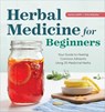 Herbal Medicine for Beginners - Katja Swift ; Ryn Midura - 9781939754936