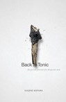 Back to Tonic - Gene Kiepura - 9781939761187