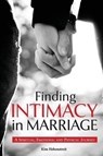 Finding Intimacy in Marriage - Kim Hebenstreit - 9781939761248