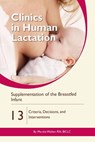 Clinics in Human Lactation 13: Supplementation of the Breastfed Infant - Marsha Walker - 9781939807656