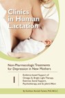 Non-Pharmacologic Treatments for Depression in New Mothers: Evidence-based Support of Omega-3s, Bright Light Therapy, Exercise, Social Support, Psycho - Kathleen Kendall-Tackett - 9781939807984