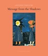 Message from the Shadows - Antonio Tabucchi - 9781939810168