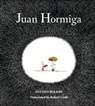 Juan Hormiga - Gustavo Roldan - 9781939810830