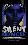 Silent No More - Harriet Jacobs - 9781939866066