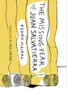 The Missing Year of Juan Salvatierra - Pedro Mairal - 9781939931061
