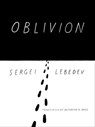 Oblivion - Sergei Lebedev - 9781939931290