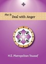 How to Deal with Anger - Metropolitan Youssef - 9781939972729