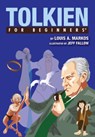Tolkien for Beginners - Louis (Louis Markos) Markos - 9781939994820