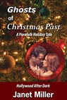 Ghosts Of Christmas Past - Janet Miller - 9781940070056