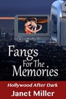 Fangs For The Memories - Janet Miller - 9781940070070