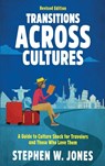 Transitions Across Cultures - Stephen W Jones - 9781940105055