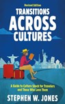 Transitions Across Cultures, Revised - Stephen W. Jones - 9781940105062
