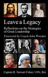 Leave a Legacy: Reflections on the Strategies of Great Leadership - John Wooden - 9781940145181