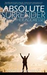 Absolute Surrender by Andrew Murray - Andrew (The London School of Economics and Political Science University of London UK) Murray - 9781940177700