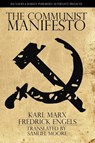 The Communist Manifesto - Karl Marx ; Fredrick Engels - 9781940177816