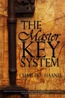 The Master Key System by Charles F. Haanel - Charles F Haanel - 9781940177878