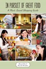 In Pursuit of Great Food - Stewart Rose ; Amanda Strombom - 9781940184210