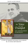 The Voice of the Trumpet - David Allen White - 9781940306162